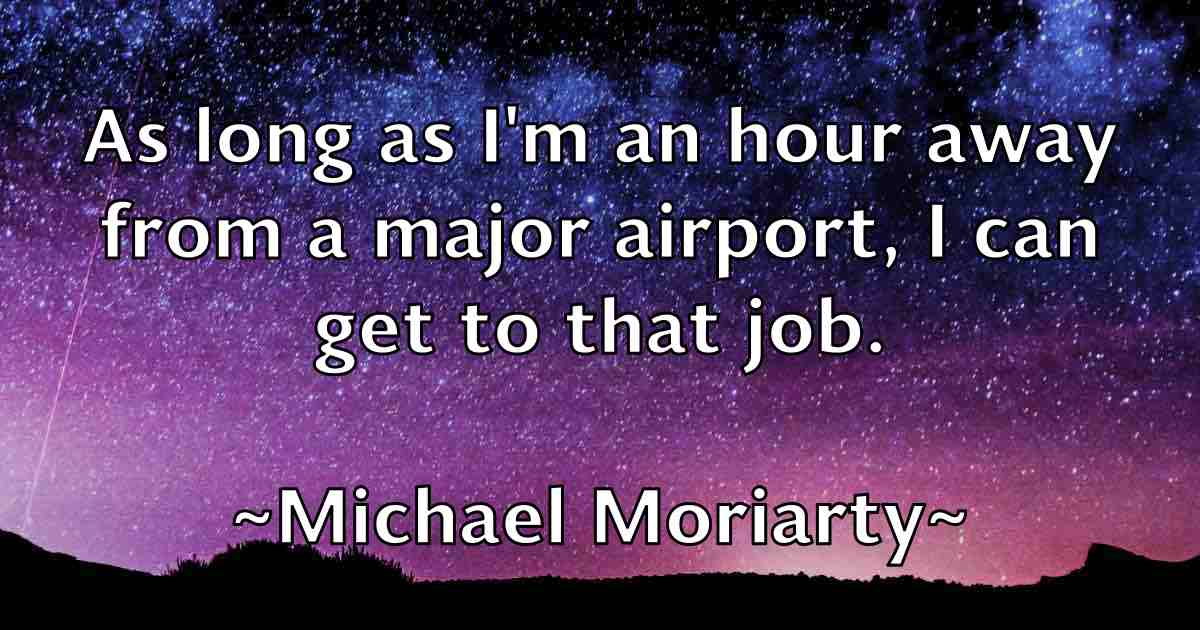 /images/quoteimage/michael-moriarty-fb-578399.jpg