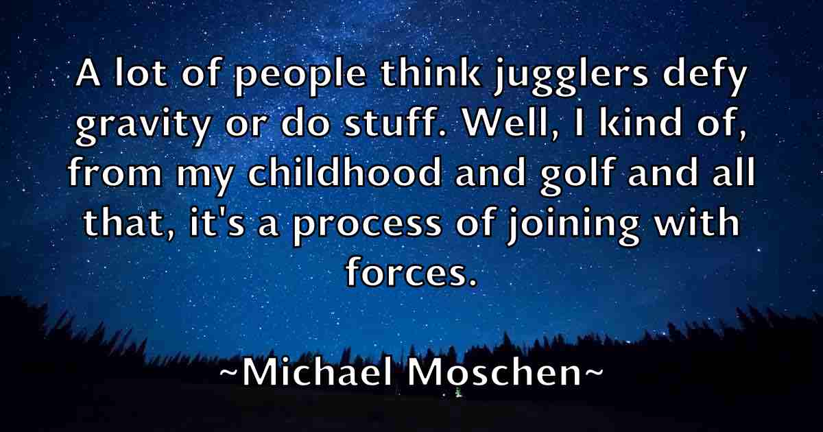 /images/quoteimage/michael-moschen-fb-578480.jpg