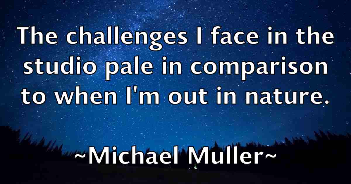 /images/quoteimage/michael-muller-fb-578557.jpg
