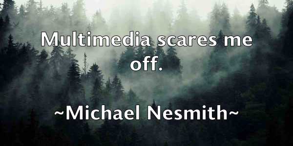 /images/quoteimage/michael-nesmith-578608.jpg