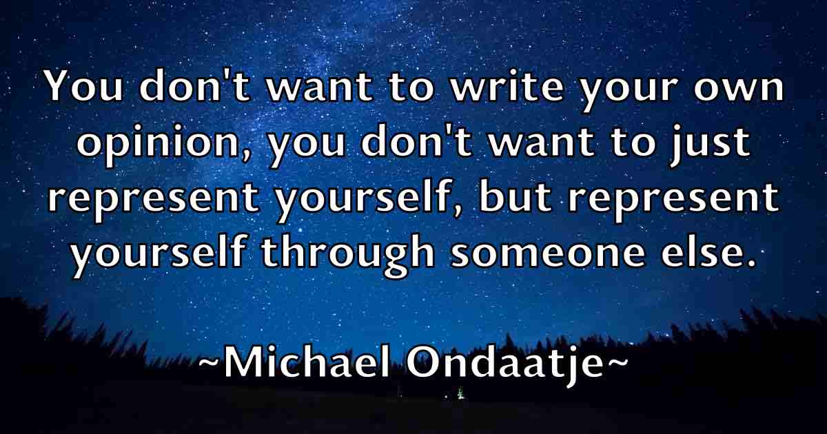 /images/quoteimage/michael-ondaatje-fb-578867.jpg