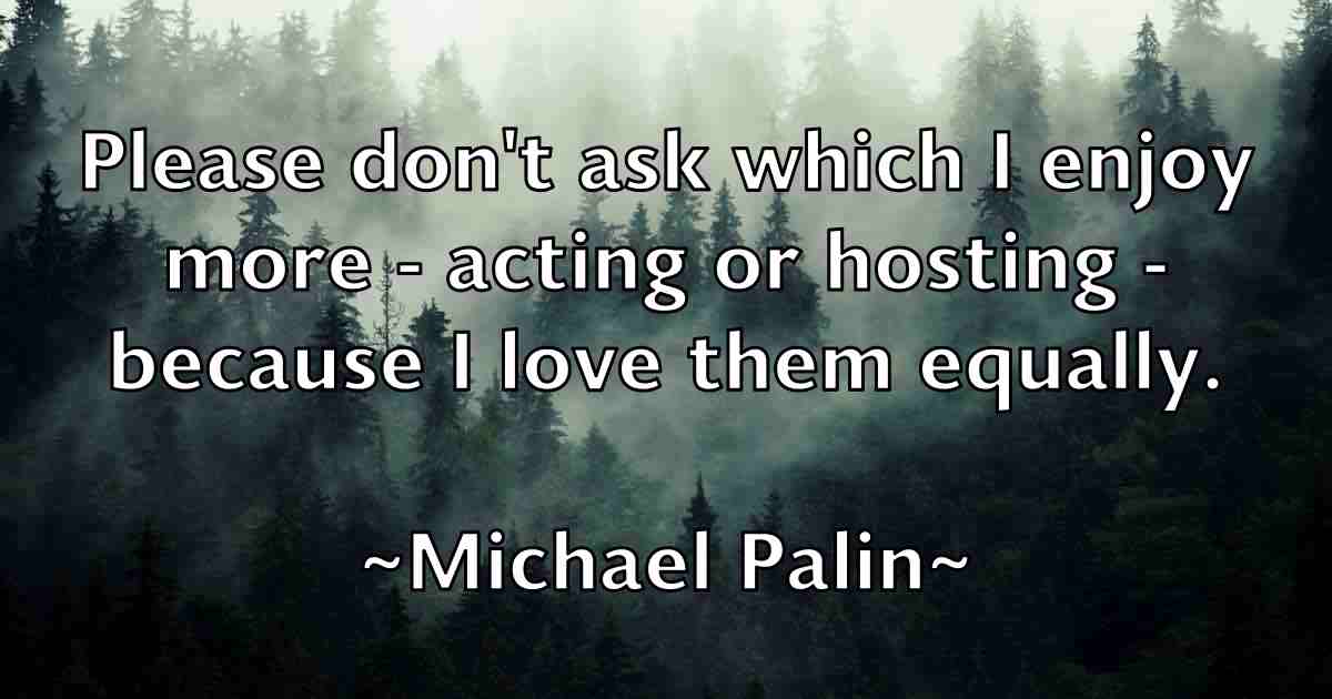 /images/quoteimage/michael-palin-fb-578990.jpg