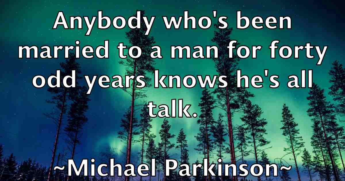 /images/quoteimage/michael-parkinson-fb-579048.jpg