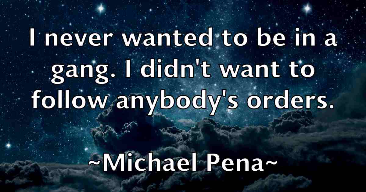 /images/quoteimage/michael-pena-fb-579143.jpg