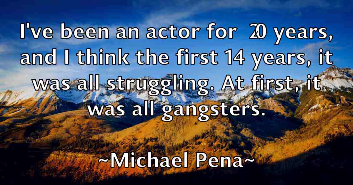 /images/quoteimage/michael-pena-fb-579216.jpg