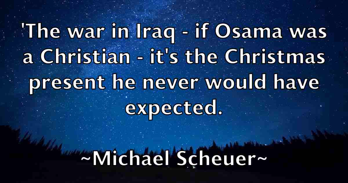 /images/quoteimage/michael-scheuer-fb-580016.jpg