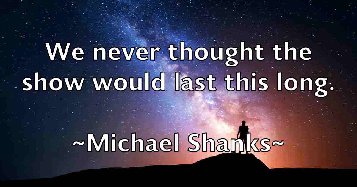 /images/quoteimage/michael-shanks-fb-580210.jpg