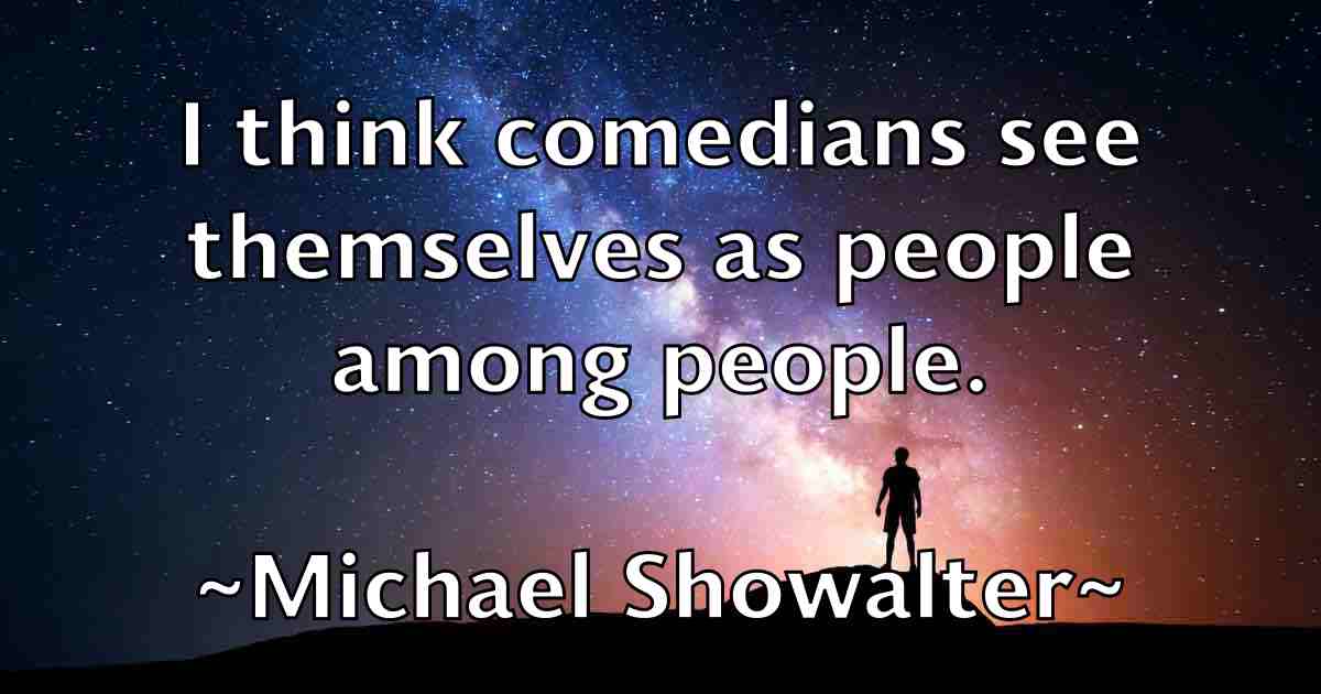 /images/quoteimage/michael-showalter-fb-580506.jpg
