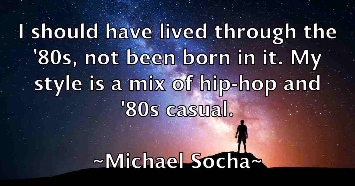 /images/quoteimage/michael-socha-fb-580527.jpg