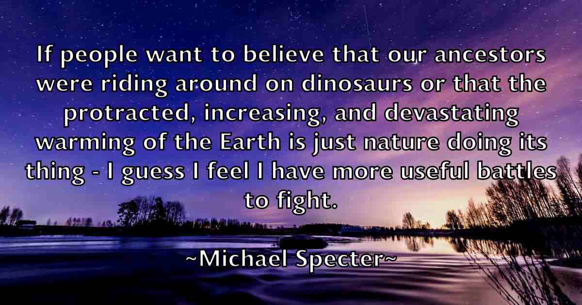 /images/quoteimage/michael-specter-fb-580679.jpg