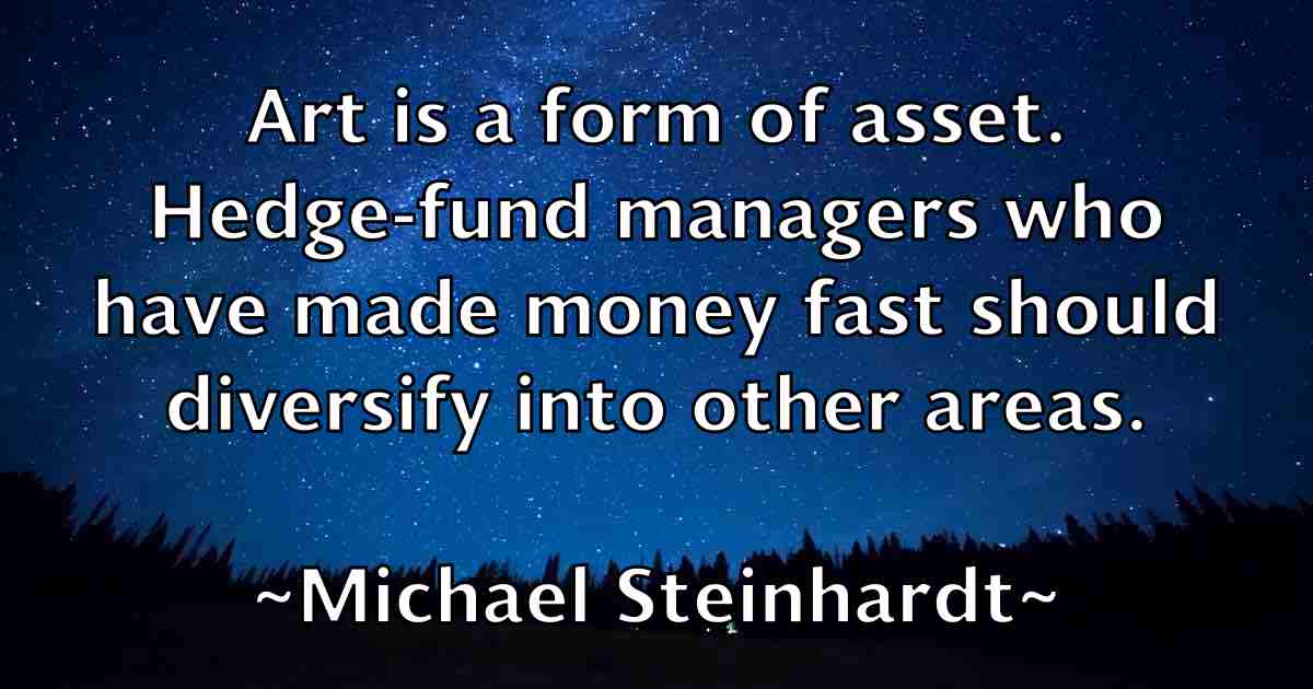 /images/quoteimage/michael-steinhardt-fb-580805.jpg