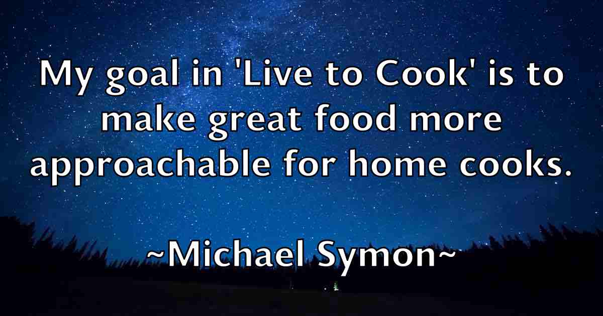 /images/quoteimage/michael-symon-fb-580948.jpg