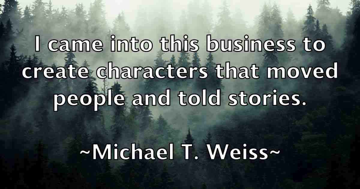 /images/quoteimage/michael-t-weiss-fb-581067.jpg