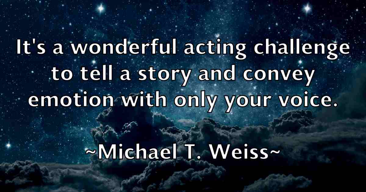 /images/quoteimage/michael-t-weiss-fb-581068.jpg