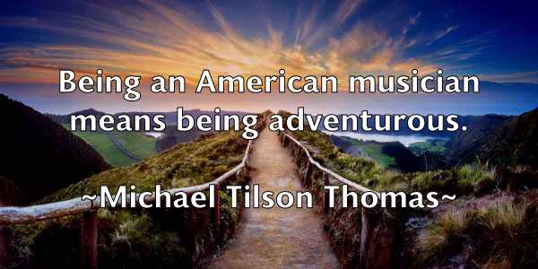 /images/quoteimage/michael-tilson-thomas-581075.jpg
