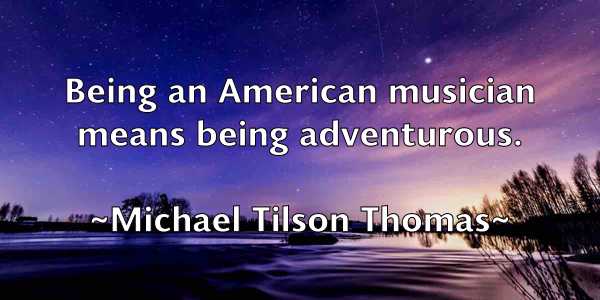 /images/quoteimage/michael-tilson-thomas-581075.jpg