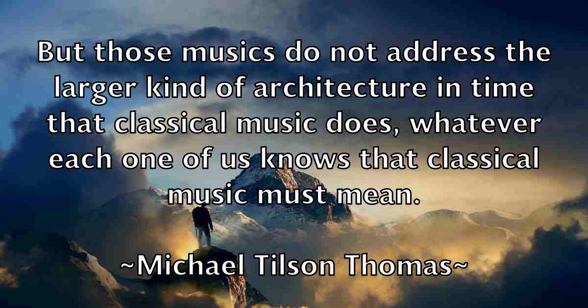 /images/quoteimage/michael-tilson-thomas-fb-581084.jpg