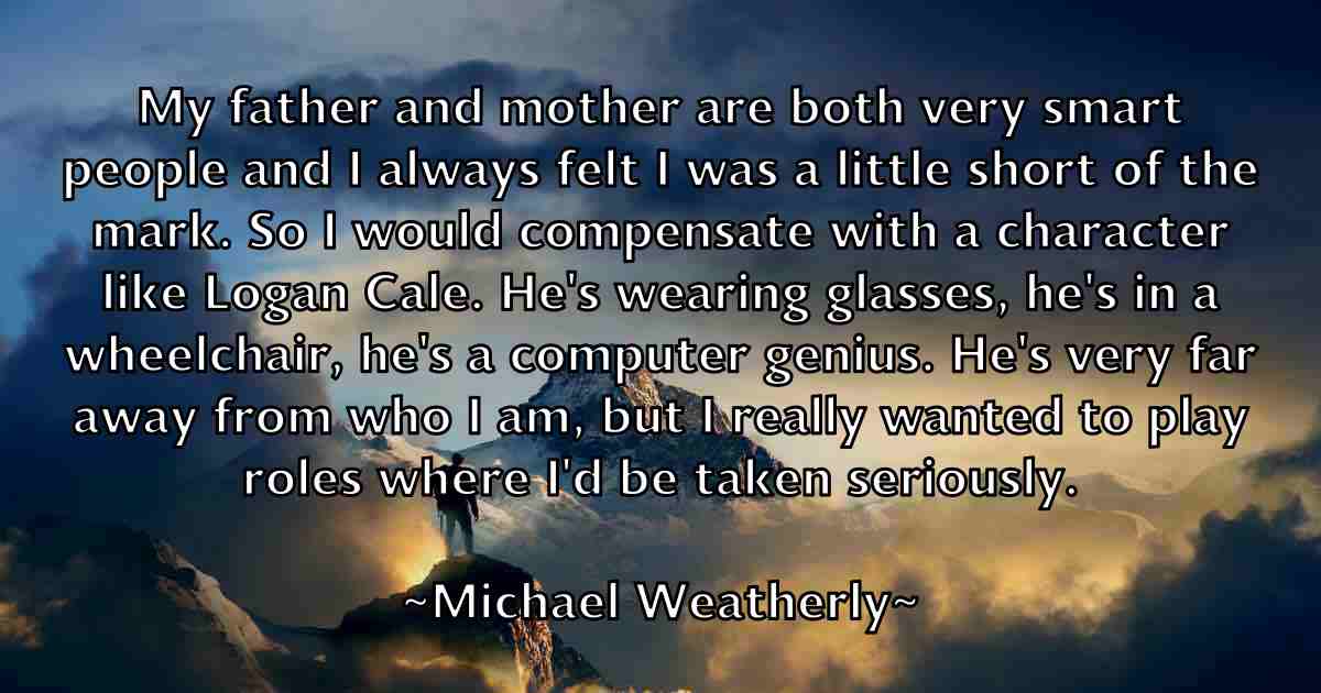 /images/quoteimage/michael-weatherly-fb-581385.jpg