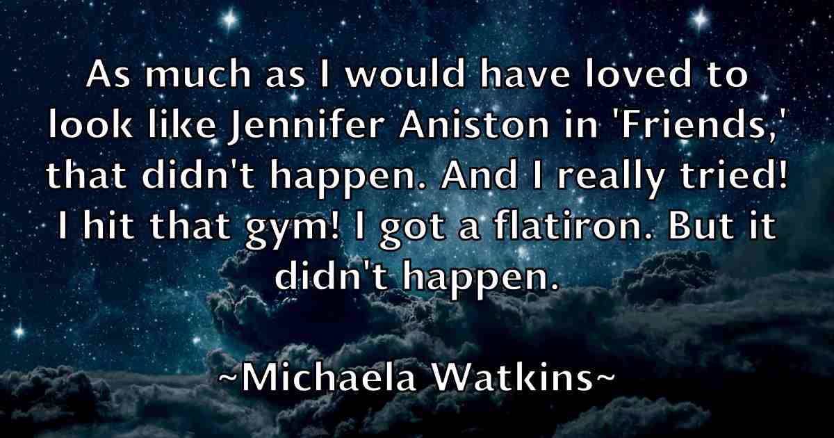 /images/quoteimage/michaela-watkins-fb-581740.jpg