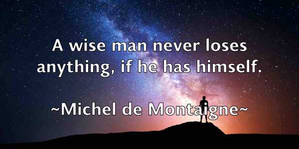 /images/quoteimage/michel-de-montaigne-581757.jpg