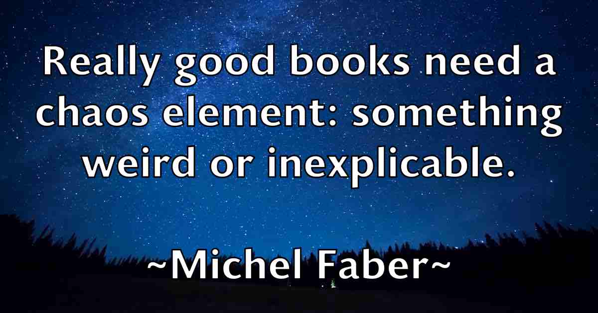 /images/quoteimage/michel-faber-fb-581884.jpg