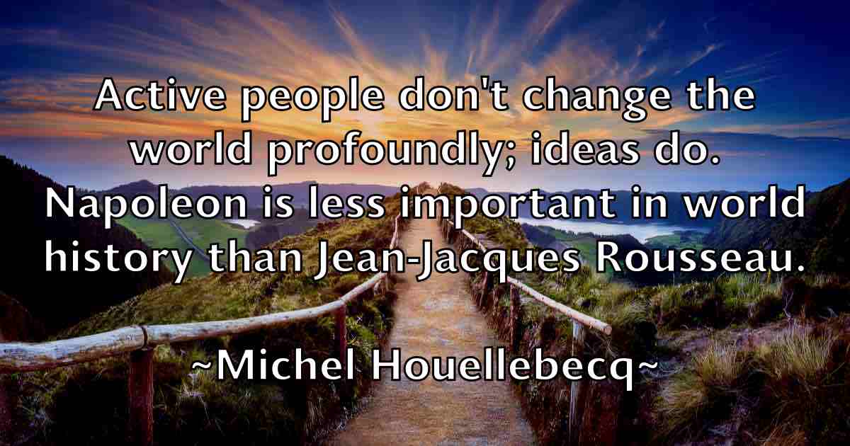 /images/quoteimage/michel-houellebecq-fb-582053.jpg
