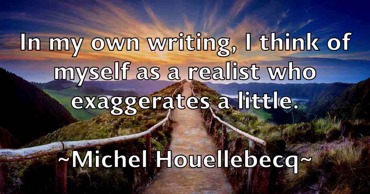 /images/quoteimage/michel-houellebecq-fb-582060.jpg