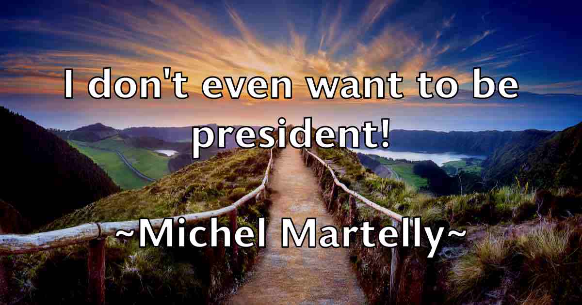 /images/quoteimage/michel-martelly-fb-582089.jpg