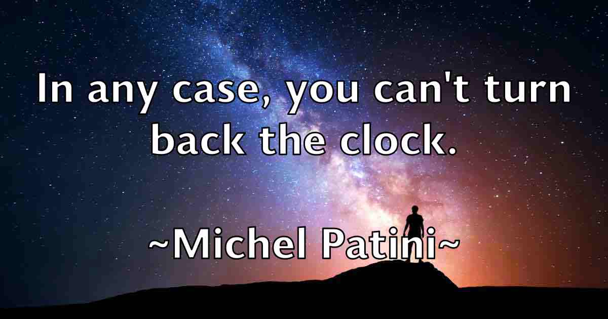 /images/quoteimage/michel-patini-fb-582116.jpg