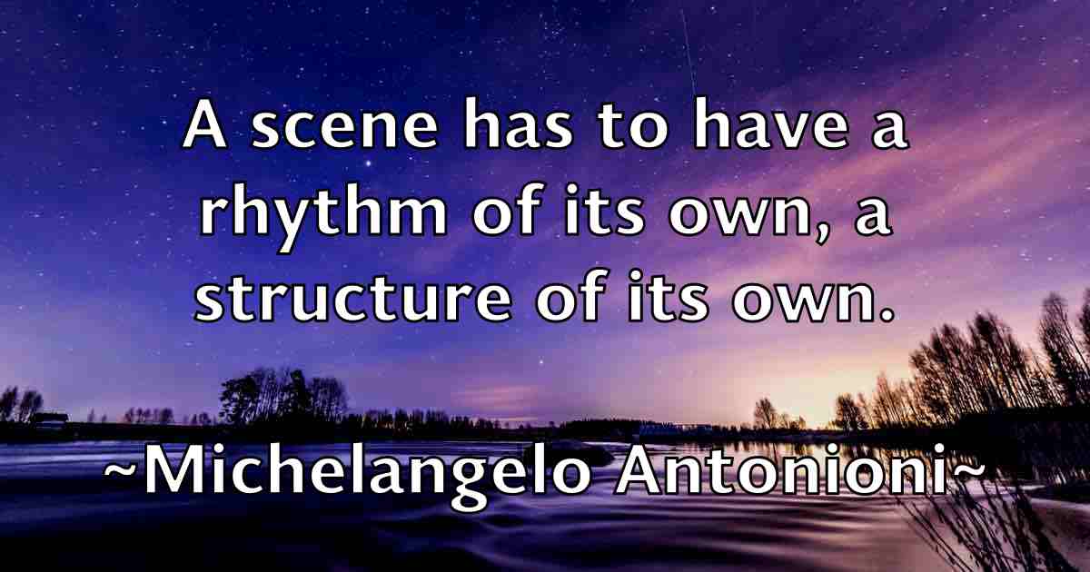/images/quoteimage/michelangelo-antonioni-fb-582220.jpg