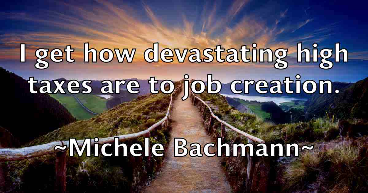 /images/quoteimage/michele-bachmann-fb-582253.jpg
