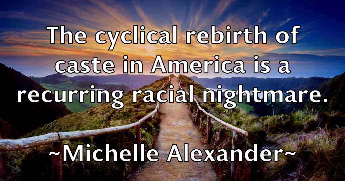 /images/quoteimage/michelle-alexander-fb-582393.jpg