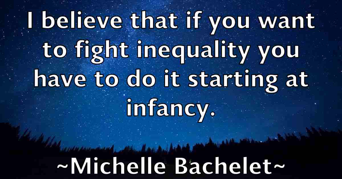 /images/quoteimage/michelle-bachelet-fb-582466.jpg