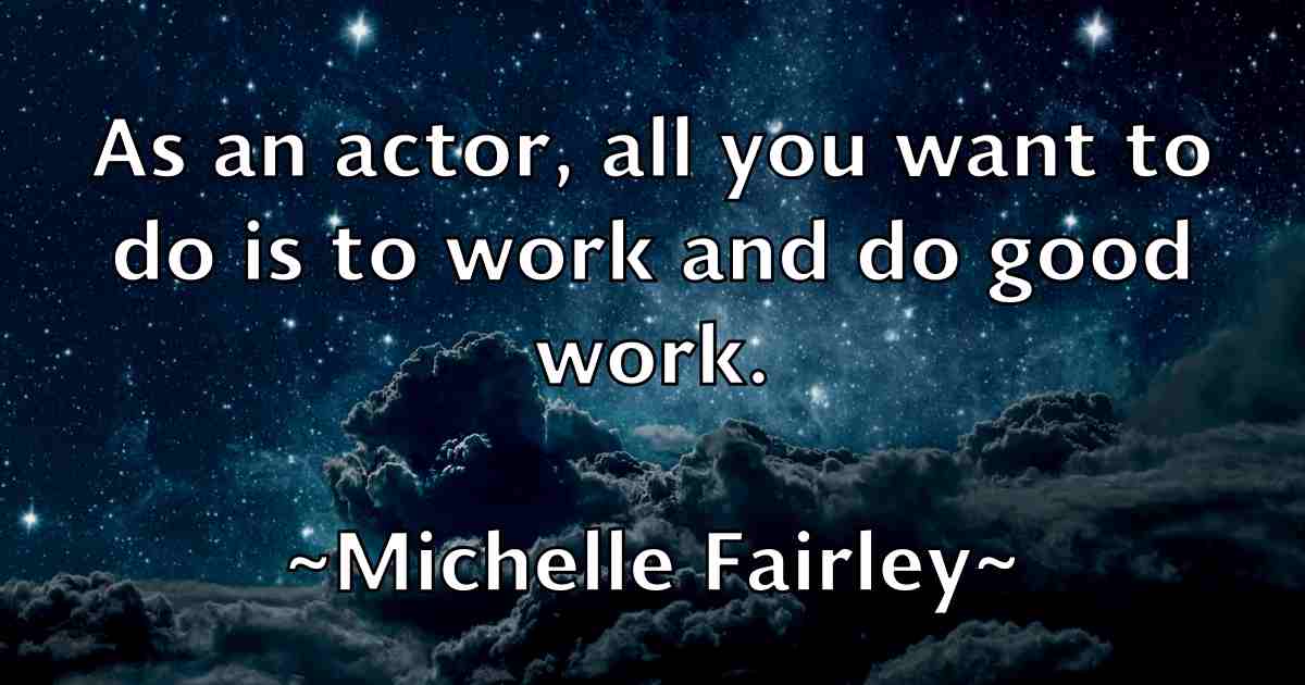 /images/quoteimage/michelle-fairley-fb-582821.jpg