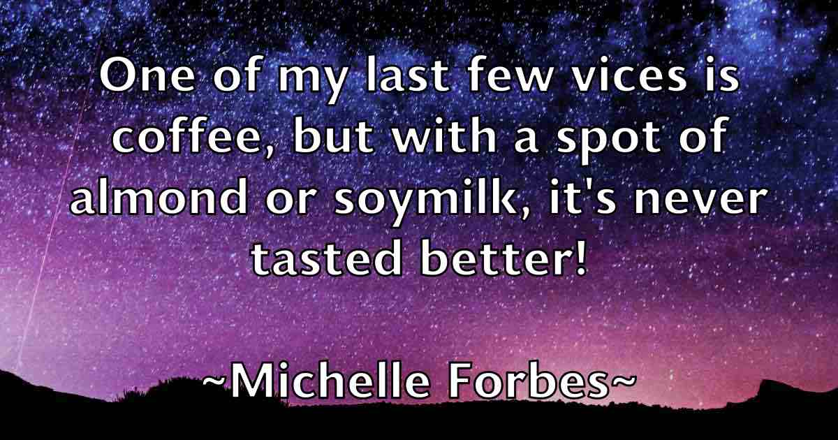 /images/quoteimage/michelle-forbes-fb-582851.jpg