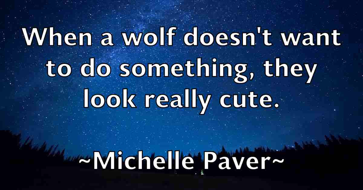 /images/quoteimage/michelle-paver-fb-583433.jpg