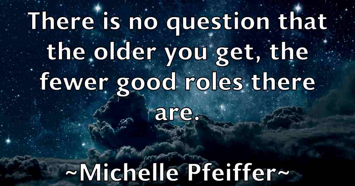 /images/quoteimage/michelle-pfeiffer-fb-583536.jpg