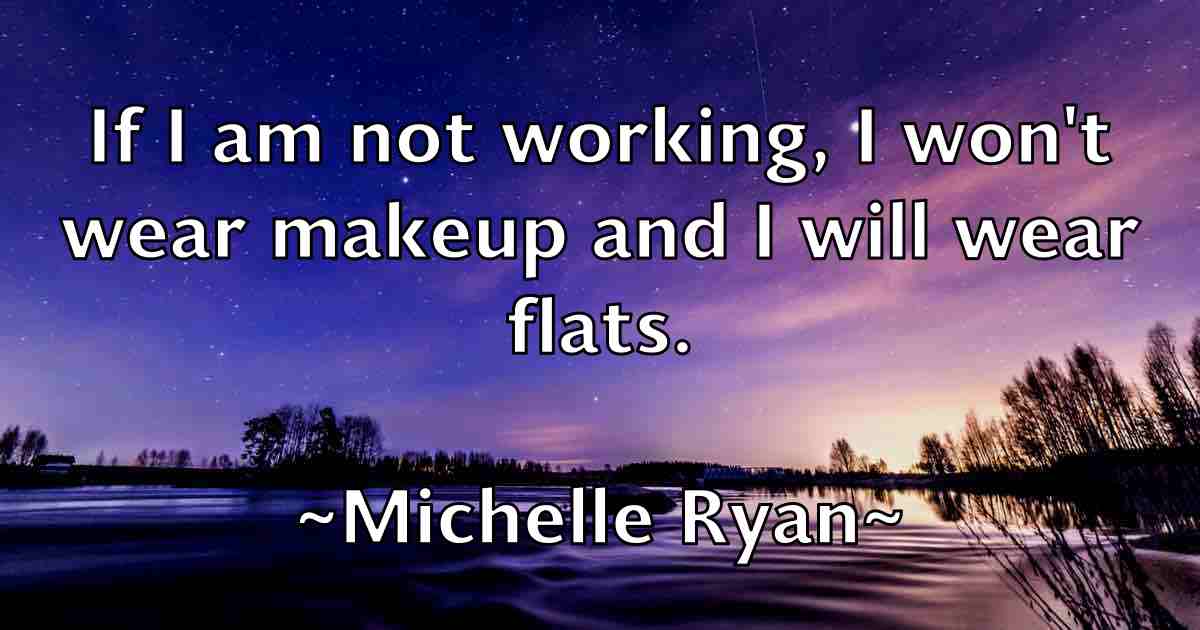 /images/quoteimage/michelle-ryan-fb-583726.jpg