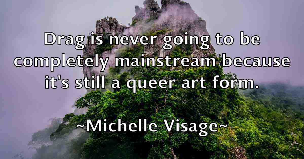 /images/quoteimage/michelle-visage-fb-583794.jpg