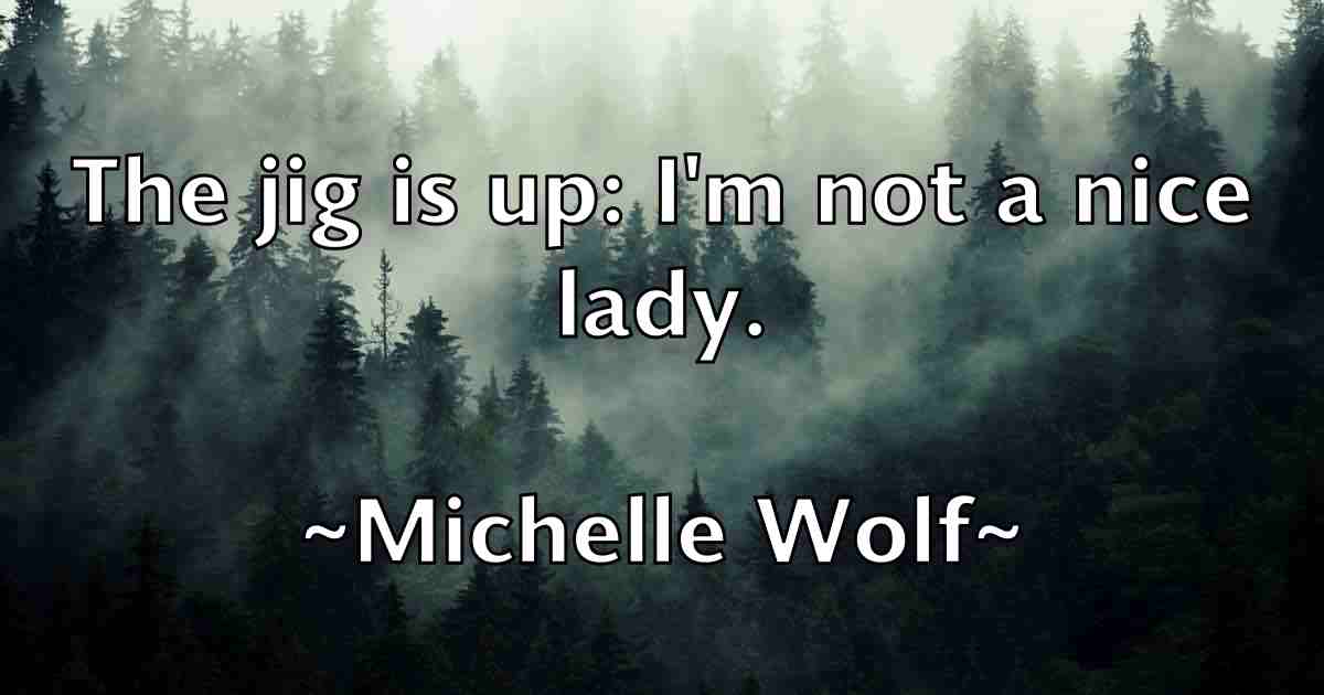 /images/quoteimage/michelle-wolf-fb-583942.jpg