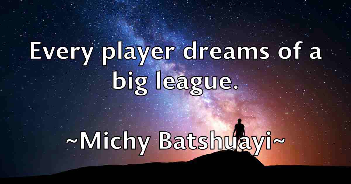 /images/quoteimage/michy-batshuayi-fb-584267.jpg