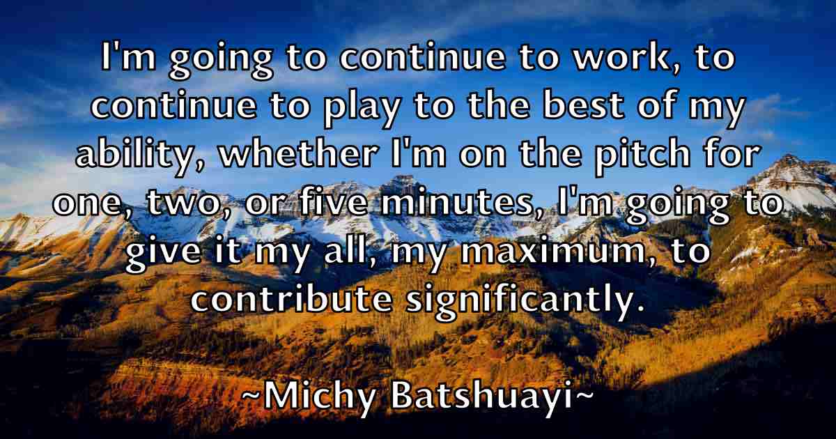 /images/quoteimage/michy-batshuayi-fb-584285.jpg