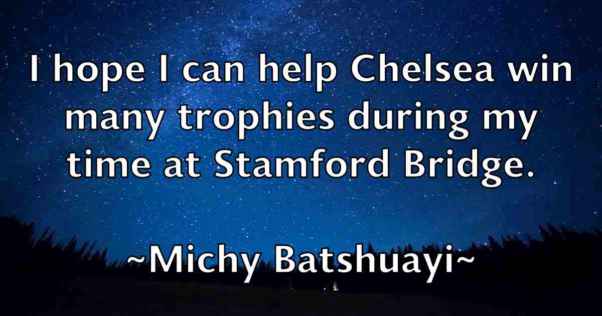 /images/quoteimage/michy-batshuayi-fb-584289.jpg