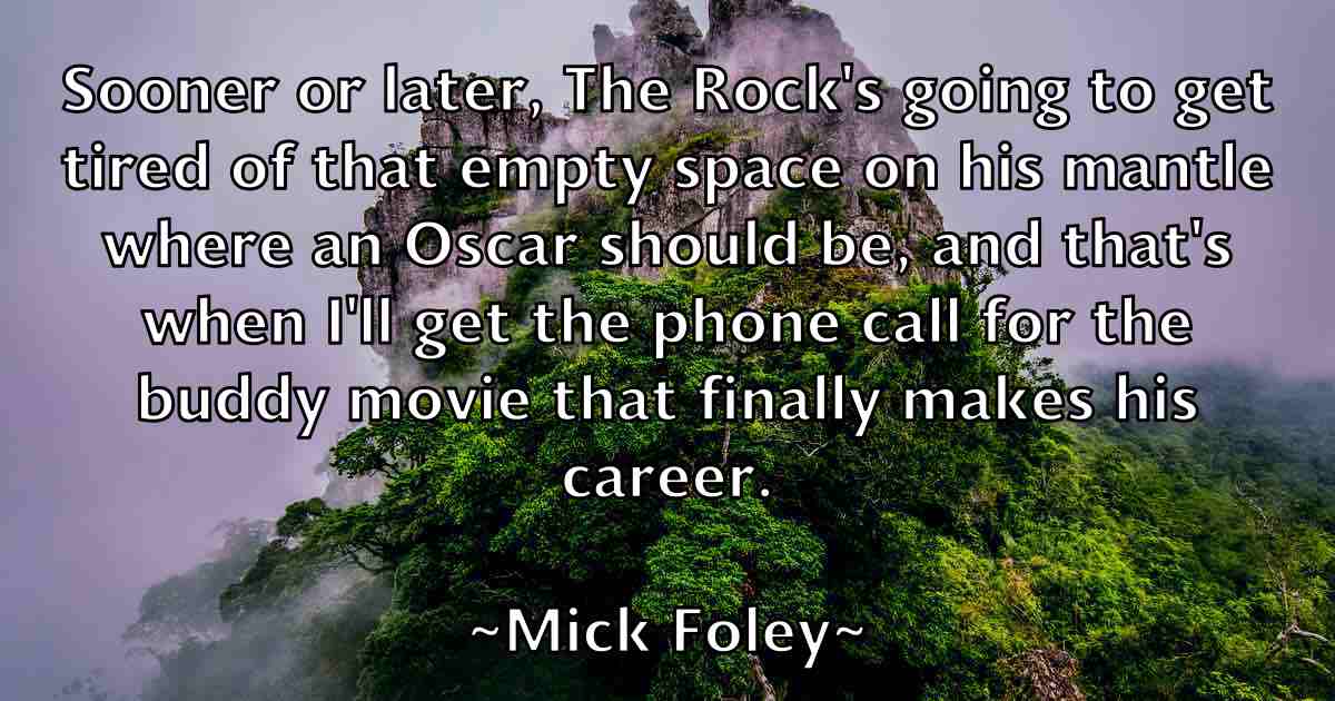 /images/quoteimage/mick-foley-fb-584378.jpg