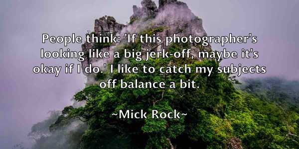 /images/quoteimage/mick-rock-584550.jpg