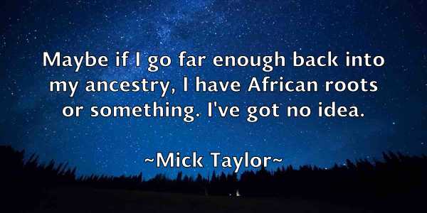 /images/quoteimage/mick-taylor-584593.jpg
