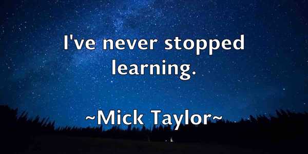 /images/quoteimage/mick-taylor-584602.jpg