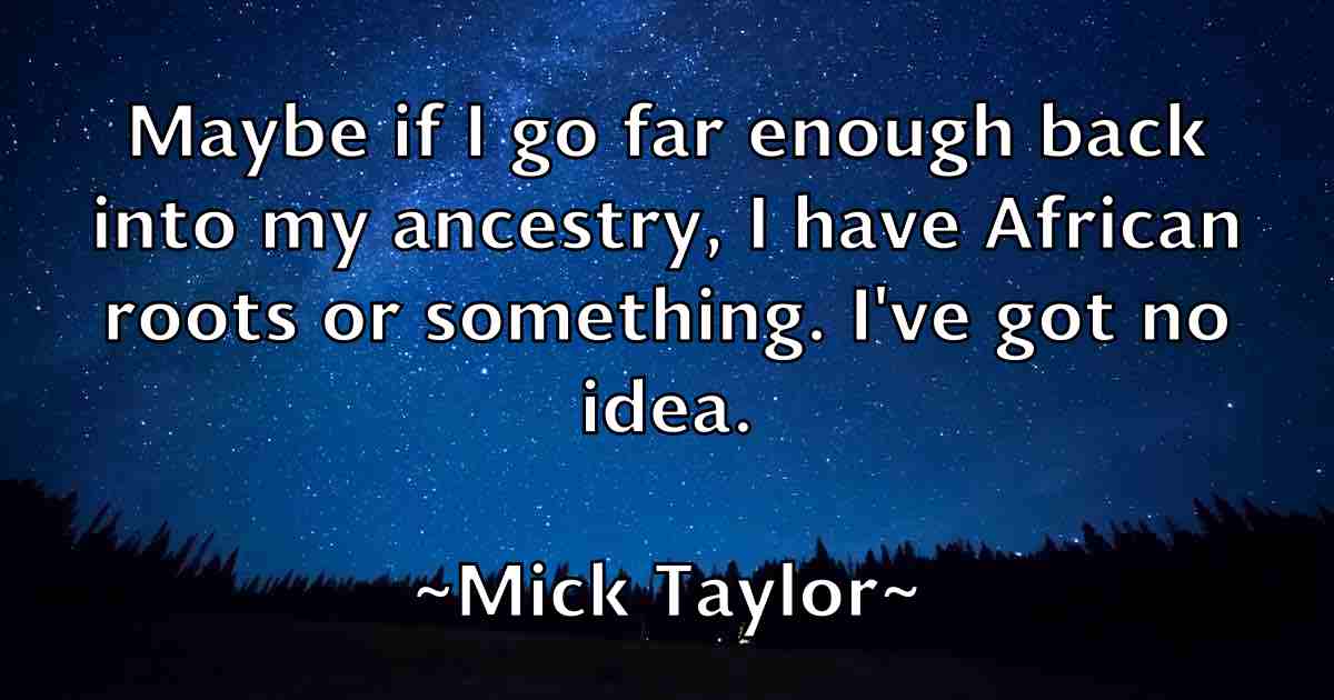 /images/quoteimage/mick-taylor-fb-584593.jpg