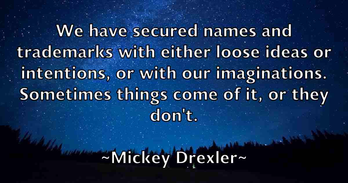 /images/quoteimage/mickey-drexler-fb-584803.jpg