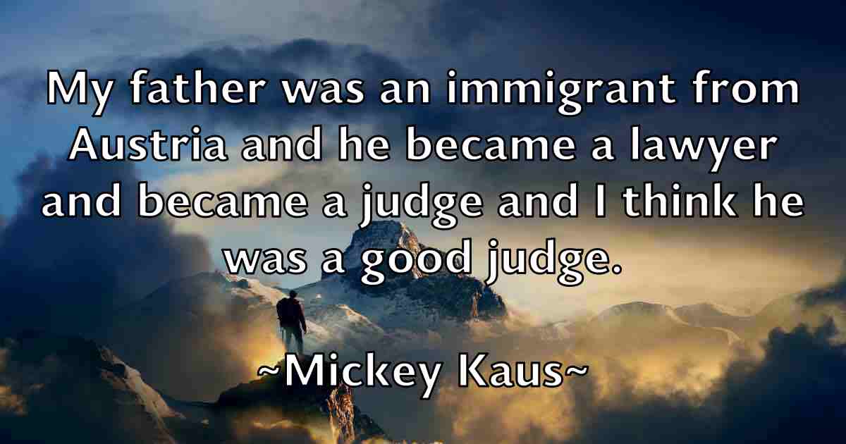 /images/quoteimage/mickey-kaus-fb-584860.jpg